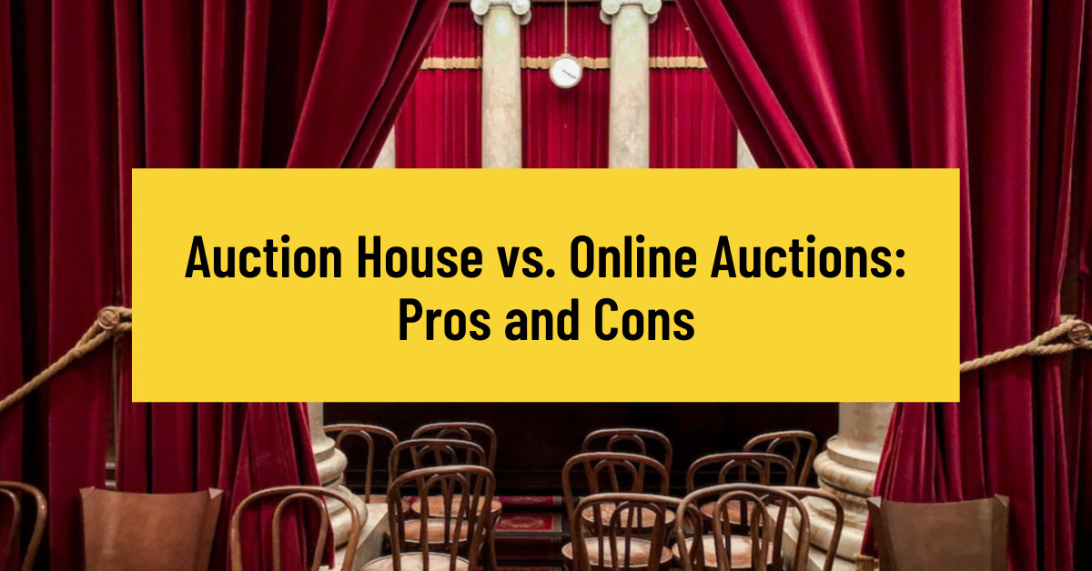 Auction House Vs. Online Auctions: Pros And Cons - Busy Beever Auctions And  Estate Sales